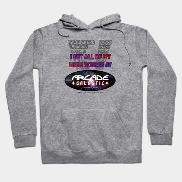 High Scores at Arcade Galactic Hoodie by arcadeheroes